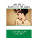 An Old-Fashioned Girl