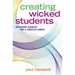Creating Wicked Students: Designing Courses for a Complex World