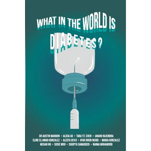 What in the World is Diabetes?