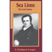 The Sea Lions: The Lost Sealers