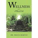 Wellness-A Way of Life