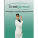 Grantepreneur: Getting Started in a Grant Career and Business