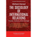 The Sociology Of International Relations: Power, Culture, And Change
