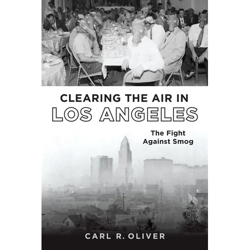 Clearing the Air in Los Angeles: The Fight Against Smog