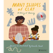 Many Shapes of Clay: A Story of Healing