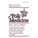 Folk Medicine: A New England Almanac of Natural Health Care from a Noted Vermont Country Doctor
