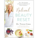 Natural Beauty Reset: The 7-Day Program to Harmonize Hormones and Restore Radiance