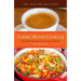 Cuban Home Cooking: Favorite Recipes from a Cuban Home Kitchen