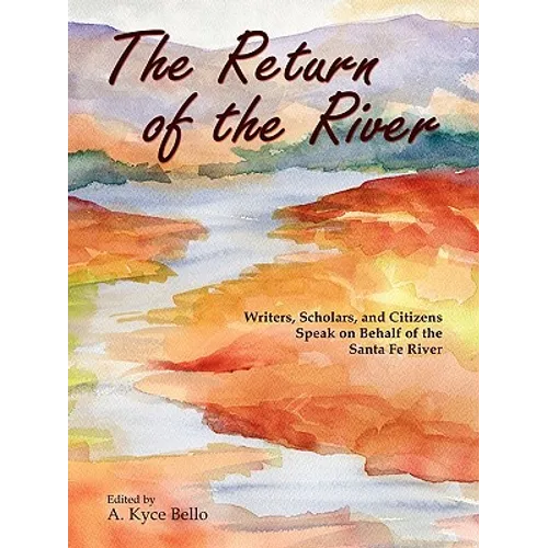 The Return of the River