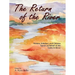 The Return of the River