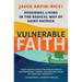 Vulnerable Faith: Missional Living in the Radical Way of St. Patrick