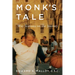Monk's Tale: Way Stations on the Journey
