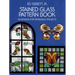 Stained Glass Pattern Book: 88 Designs for Workable Projects