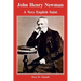 John Henry Newman: A Very English Saint