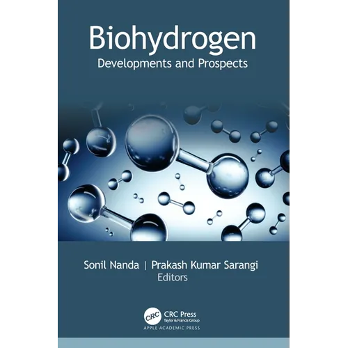 Biohydrogen: Developments and Prospects