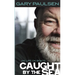 Caught by the Sea: My Life on Boats