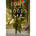 Edge of the Woods: An Epic Fantasy Adventure