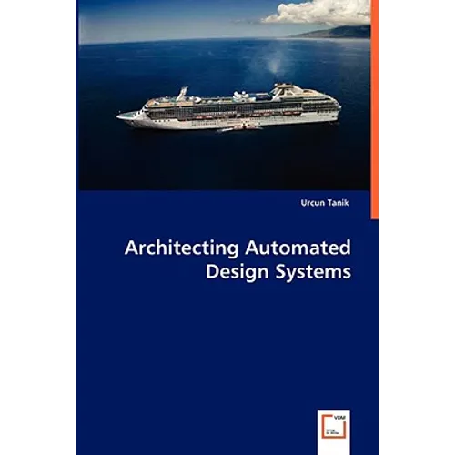Architecting Automated Design Systems