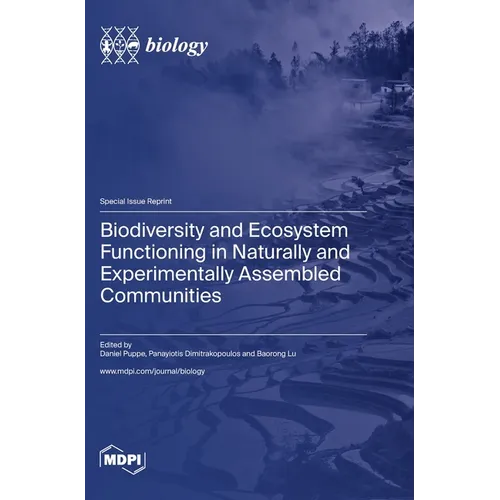 Biodiversity and Ecosystem Functioning in Naturally and Experimentally Assembled Communities