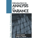 Introduction to Analysis of Variance: Design, Analyis & Interpretation