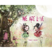 We Are Love