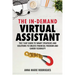 The in-Demand Virtual Assistant: The 7-Day Guide to Smart Strategies and Solutions to Unlock Financial Freedom and Career Flexibility