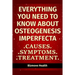 Everything you need to know about Osteogenesis Imperfecta: Causes, Symptoms, Treatment