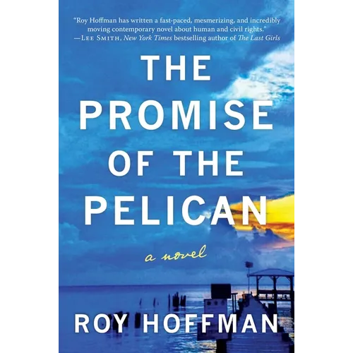 The Promise of the Pelican