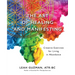 The Art of Healing and Manifesting: Creative Exercises for Living in Abundance