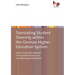 Translating Student Diversity Within the German Higher Education System: How Universities Respond to the Political Discourse on Widening Participation