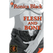 Flesh and Bone