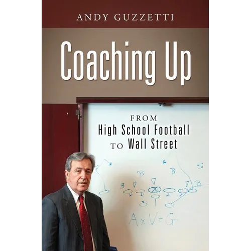 Coaching Up: From High School Football To Wall Street