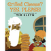 Grilled Cheese? Yes, Please!
