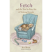 Fetch and the Not So Fine Art of Making Friends