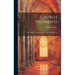 Church Vestments: Their Origin Use, and Ornament, Praticaly Illustrated