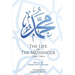 The Life of the Messenger- Part Two: A Look at the Social and Political Life of the Prophet Muhammad