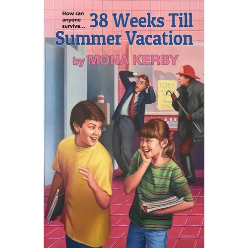 38 Weeks Till Summer Vacation