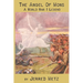 The Angel of Mons: A World War I Legend