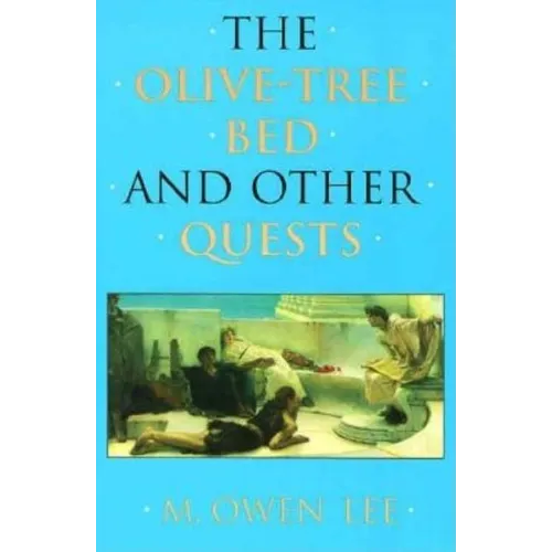 The Olive-Tree Bed and Other Quests