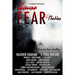Never Fear - Phobias: Everyone Fears Something...