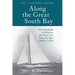 Along the Great South Bay (Illustrated Edition): From Oakdale to Babylon, the Story of a Summer Spa, 1840 to 1940