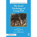 The Social Psychology of Living Well