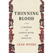 Thinning Blood: A Memoir of Family, Myth, and Identity