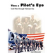 Thru a Pilot's Eye: Cold War Through Vietnam Era