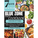 Blue Zone Diet Cookbook For Beginners: A Healthy Collection of Over 100 Mouthwatering Mediterranean Recipes for a Vibrant, Anti-inflammatory Lifestyle