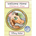 Welcome Home Melanie Mae