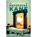 The Harvesting of Haystacks Kane
