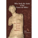Who Stole the Arms of the Venus de Milo?