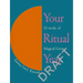 Your Ritual Year: 52 Weeks of Magical Living