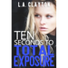 Ten Seconds to Total Exposure